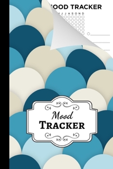 Paperback Mood Tracker: Journal / Book / Self Care Planner / Tracking Calendar / Notebook / Diary / Workbook Book