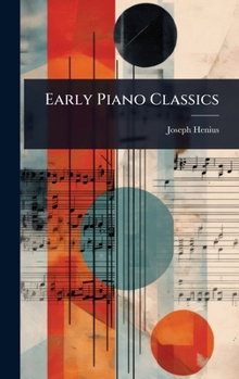 Hardcover Early Piano Classics Book
