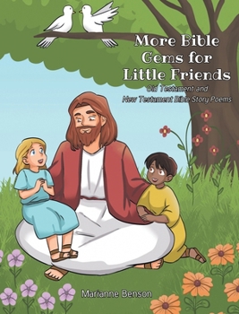 Hardcover More Bible Gems for Little Friends Book