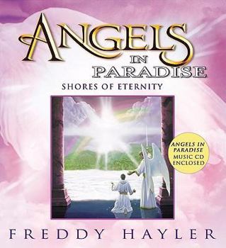 Hardcover Angels in Paradise: Shores of Eternity [With Audio CD] Book