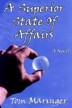 Paperback A SUPERIOR STATE of AFFAIRS Book