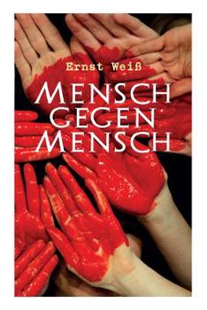 Paperback Mensch gegen Mensch: Der Kampf [German] Book