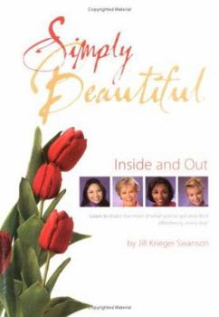 Paperback Simply Beautiful: Inside and Out Book