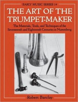 Paperback The Art of the Trumpet-Maker Book