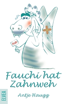 Paperback Fauchi hat Zahnweh [German] Book