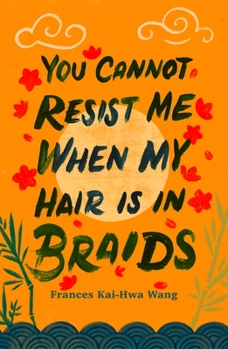 Paperback You Cannot Resist Me When My Hair Is in Braids Book