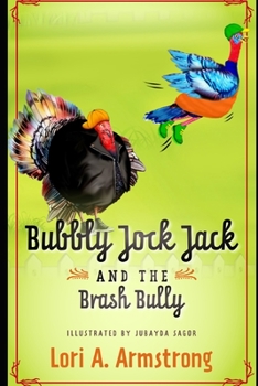 Paperback Bubbly Jock Jack and the Brash Bully Book