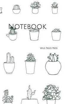 Paperback Notebook: gardening plant nature pot succulent cactus potted garden container gardener design Book