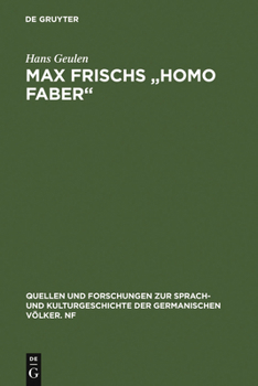 Max Frischs Homo faber