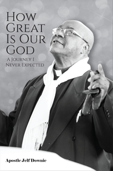 Paperback How Great Is Our God: A Journey I Never Expected Book