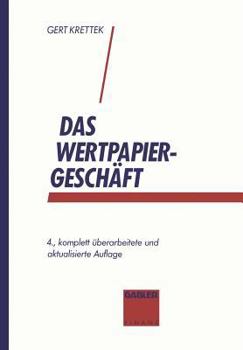 Paperback Das Wertpapiergeschäft: Basiswissen Für Auszubildende Und Einsteiger [German] Book