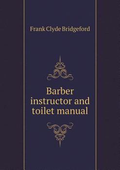 Paperback Barber instructor and toilet manual Book