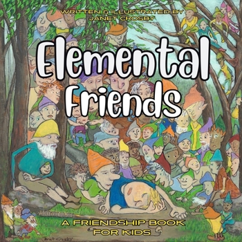 Paperback Elemental Friends: A Friendship Book For Kids Book