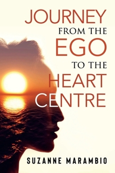 Paperback Journey from the Ego to the Heart Centre Book