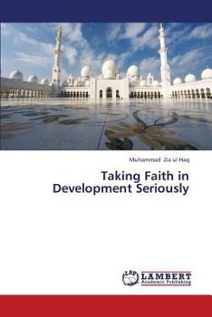 Paperback Taking Faith in Development Seriously Book