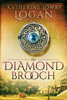 The Diamond Brooch - Book #7 of the Celtic Brooch