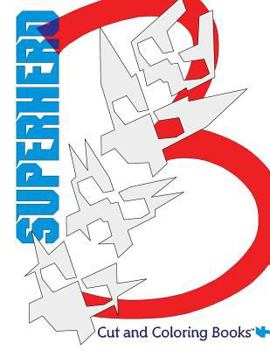 Paperback Superhero #3: Cut and Coloring Books Book