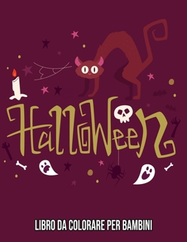 Paperback Halloween: Libro Da Colorare Per Bambini [Italian] Book