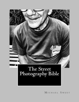 Paperback The Street Photography Bible Book