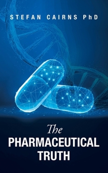 Paperback The Pharmaceutical Truth Book