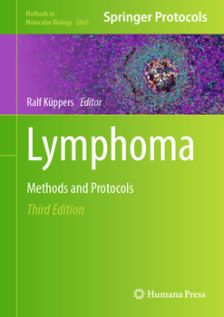 Lymphoma: Methods and Protocols - Book #971 of the Methods in Molecular Biology