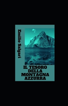 Paperback Il tesoro della Montagna Azzurra: Annotato [Italian] Book