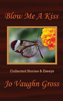 Hardcover Blow Me A Kiss Book