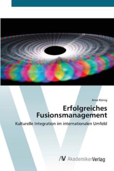 Paperback Erfolgreiches Fusionsmanagement [German] Book