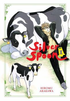 Silver Spoon - T1 - Book #1 of the 銀の匙 Silver Spoon [Gin no Saji Silver Spoon]