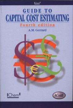 Paperback Guide to Capital Cost Estimating - IChemE Book
