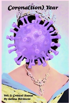 Paperback Corona(tion) Year, Vol. 2: Critical Essays Book