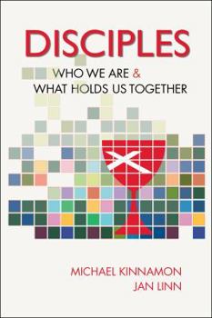 Paperback Disciples: Who We Are and What Holds Us Together Book