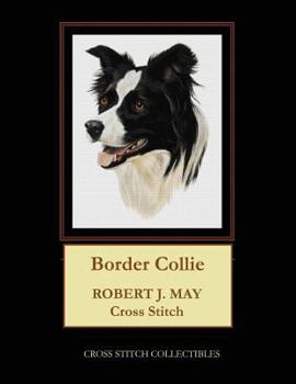 Paperback Border Collie: Robt. J. May Cross Stitch Pattern [Large Print] Book