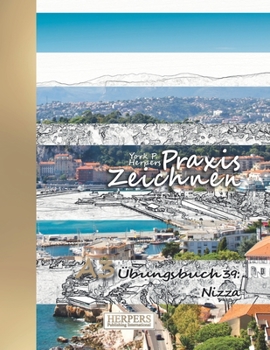 Paperback Praxis Zeichnen - A3 Übungsbuch 39: Nizza [German] Book