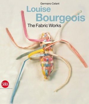Hardcover Louise Bourgeois: The Fabric Works Book