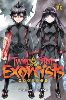 Twin Star Exorcists: Onmyoji, Vol. 1 - Book #1 of the 双星の陰陽師 [Sōsei no Onmyōji]