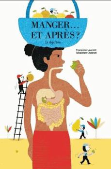 Paperback Manger, et après ? La digestion [French] Book