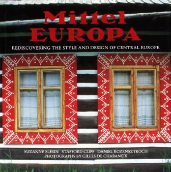 Hardcover Mittel Europa: Rediscovering the Style and Design of Central Europe Book