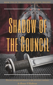 Paperback Shadow of the Council Book