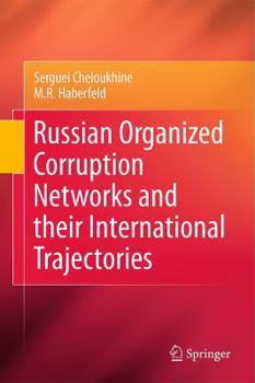 Hardcover Russian Organized Corruption Networks and Their International Trajectories Book