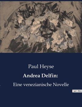 Paperback Andrea Delfin: Ein venezianisches Geheimnis [German] Book
