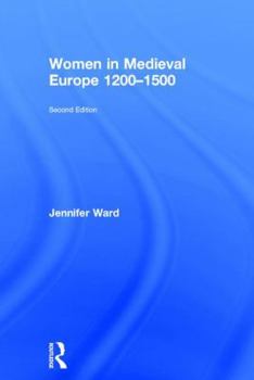 Hardcover Women in Medieval Europe 1200-1500 Book