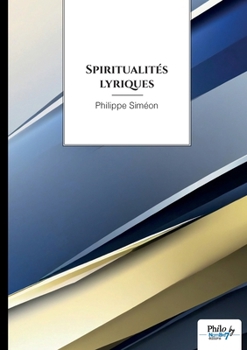 Paperback Spiritualités lyriques [French] Book