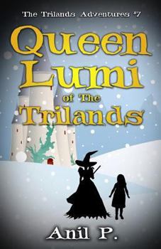 Paperback Queen Lumi of The Trilands Book