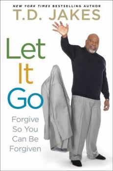 Hardcover Let It Go: Forgive So You Can Be Forgiven Book