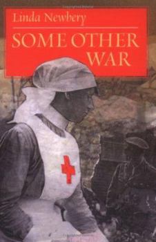 Some Other War - Book #1 of the World War I Trilogy