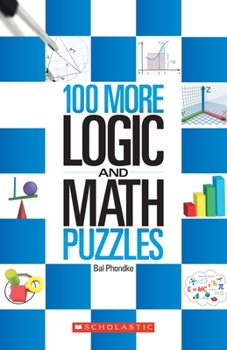 Paperback 100 More Logic and Maths Puzzles Book