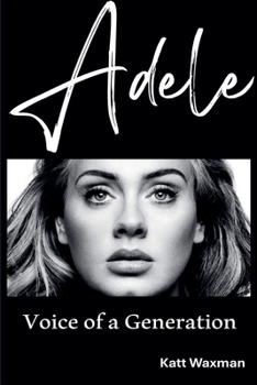 Paperback Adele: Voice of a Generation Book