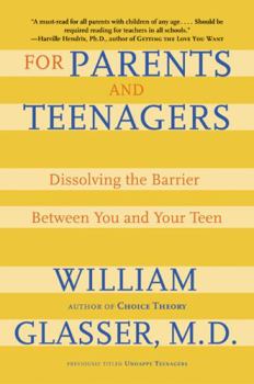 Paperback For Parents and Teenagers: Dissolving the Barrier Between You and Your Teen Book