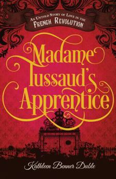 Hardcover Madame Tussaud's Apprentice Book